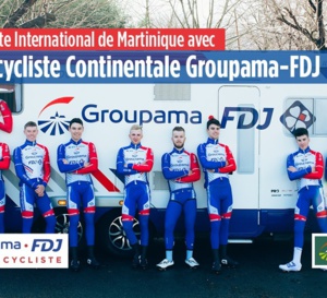 L'Equipe cycliste La Conti Groupama-FDJ  au Tour cycliste International de Martinique 2019