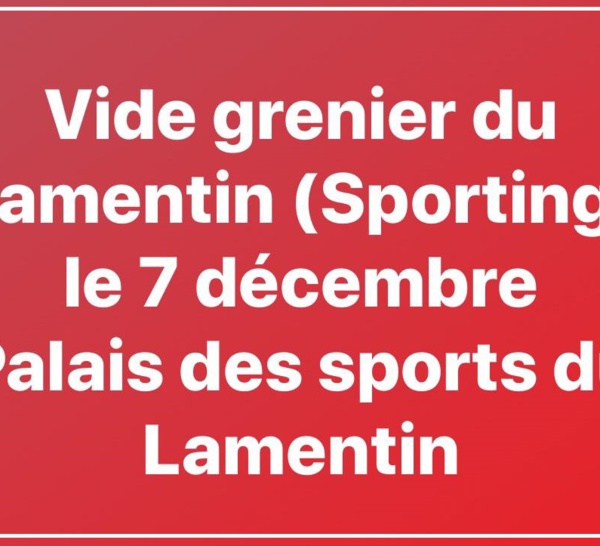 Le vide grenier du Sporting,l'inscription c'est maintenant !